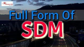 full form of SDM  SDM stands for  SDM Means  Regional Transport Office in India  #Mazaa108