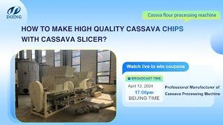 How to make high quality cassava chips with cassava slicer?