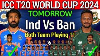 T20 World Cup 2024 India vs Bangladesh  India vs Bangladesh Playing 11  Ind vs Ban Playing 11