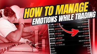 How to manage emotions while trading