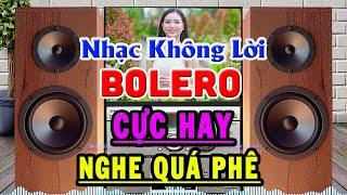 Siêu Phẩm Nhạc Hòa Tấu Rumba Bolero CỰC HAY - Nhạc Không Lời Trữ Tình - Nhạc Test Loa Chuẩn Nhất