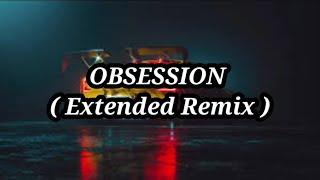 Obsession - consoul trainin  Extended remix   Tiktok trend