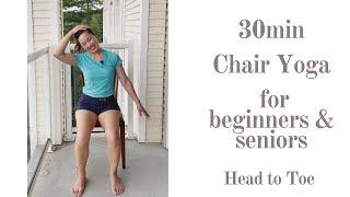 From Head to Toe Easy Chair Yoga for All Ages
