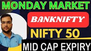 MONDAY MARKET midcap expiry BANKNIFTY TOMORROW PREDICTION  NIFTY BANKNIFTY PREDICTION FOR TOMORROW