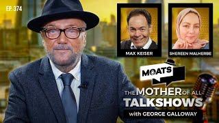 IT’S THE ECONOMY STUPID - MOATS with George Galloway Ep 374