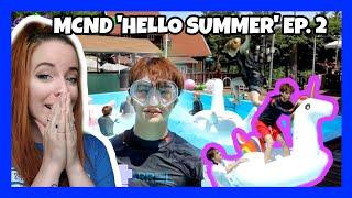 MCND HELLO SUMMER Episode 2 Reaction  BIC CANT SWIM?