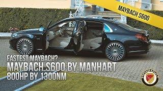 Fastest Maybach ever? 800HP1300 Nm MANHART S600 Maybach