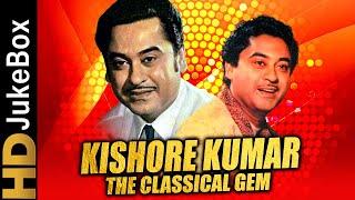 Kishore Kumar The Classical Gem बेस्ट हिंदी गाने  Bollywood Hit Songs किशोर कुमार के पुराने गाने