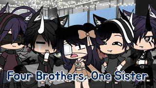 Four Brothers One Sister Kind of Inspired  Part 1