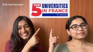 5 Top universities and courses in France  MBA MS & more   ft. Instransit