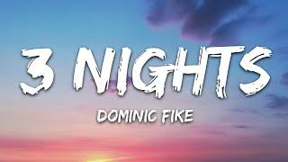 Dominic Fike - 3 Nights Lyrics