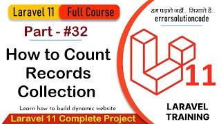 Laravel 11 Full Course  #32 How to Count RecordsCollection in Laravel 11