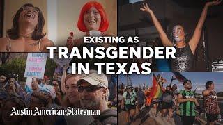 Existing as Transgender in Texas Documentary