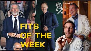 Fits of the Week ft. Pierce Brosnan Tom Hiddlestone & Matt Hranek