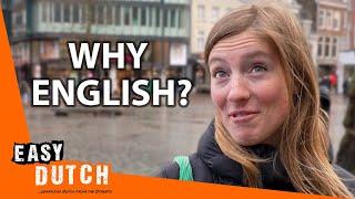 Why Do the Dutch Switch to English?  Easy Dutch 87