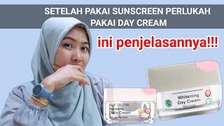 SETELAH PAKAI SUNWHITE SUNGLOW PERLU PAKAI DAY CREAM ATAU TIDAK???