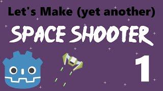 1 Lets Make a Godot Space Shooter Intro