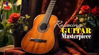 TOP 30 GUITAR MUSIC ROMANTIC - The Best Relaxing Love Songs - Best of 50s 60s 70s Instrumental