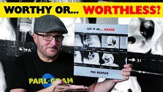 The Beatles Let It Be Naked...Worthy or Worthless?