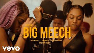 Kant10t - Big Meech Official Video