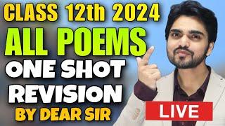  LIVE CLASS 12 ALL POEMS FULL REVISION  ENGLISH ALL POEMSQUESTIONSANSWERS  ONE SHOT