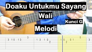 Belajar Gitar Doaku Untukmu Sayang Wali Melodi Belajar Gitar Melodi Tutorial Gitar Kunci Gitar G