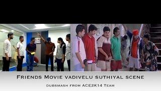 Friends movie Vadivelu Suthiyal Scene Dubsmash By Rahul Kannan and team