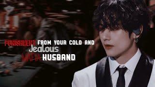 Punishment from you cold and jealous mafia husband -Taehyung- «Oneshot»