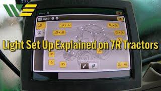 How to Set Up Your Lights on John Deere 7R Tractor