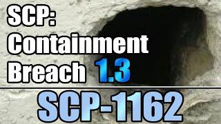 SCPCB v1.3 -  SCP-1162 A Hole in the Wall