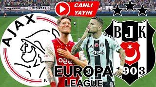 BEŞİKTAŞ AJAX MAÇI CANLI İZLE