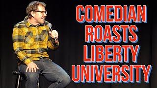 Comedian Roasts Liberty University