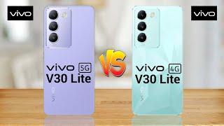 Vivo V30 Lite 4G Vs Vivo V30 Lite 5G