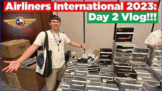 AIRLINERS INTERNATIONAL 2023 Day 2 Vlog GeminiJets Avgeeks & More