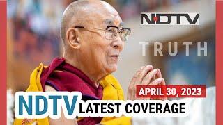 NDTV NEWS LATEST COVERAGE on April 30 2023 #dalailama #ndtv #tibetan