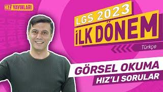 LGS 2023 İlk Dönem Hızlı Sorular Türkçe - Görsel Okuma