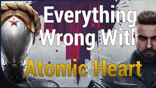 GAME SINS  Everything WRONG With Atomic Heart