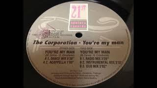 The Corporation Mauro Farina & Annerley Gordon Whigfields Vocalist - Youre My Man -- 1993