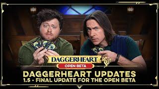 Daggerheart Version 1.5 Updates with Matthew Mercer and Spenser Starke  Open Beta  Livestream