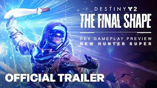 Destiny 2 The Final Shape  Storms Edge Preview - New Hunter Super