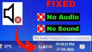 No Audio Output Device is Installed  How To Fix Sound Or Audio Problems in Windows 10 1178 Hindi