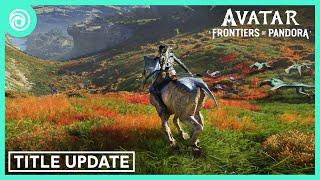 Avatar Frontiers of Pandora - Title Update