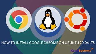 How to Install Google Chrome on Ubuntu 20 04 LTS GUI