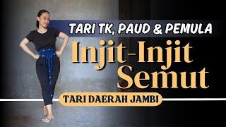 Tari Injit Injit Semut - Tari Kreasi Daerah Jambi - Mudah untuk Anak Tk Paud & Pemula