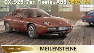 Meilensteine - 1975 - 1979 - Neu Porsche 928 BMW 7er Ford Fiesta & ABS ALI uvm.  Garagengold