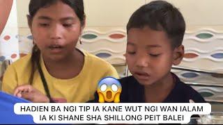 hadien ba ngi tip ia kane wut ngi wan ialam ia ki baoli shane sha shillong