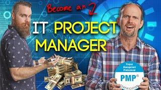 Become an IT Project Manager make a TON of money feat. Jeremy Cioara - PMP Certification