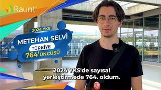 2024 YKS’ye Raunt’la hazırlanan öğrencimiz Metehan Selvi Türkiye YKS 2024 SAY 764’üncüsü oldu.