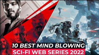 Top 10 Best SCI FI Web Series To Watch In 2022  Best Science Fiction Series 2022  Sci Fi Tv Shows