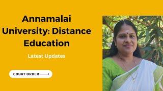 Annamalai University  Distance Education  Latest Updates  Court Order